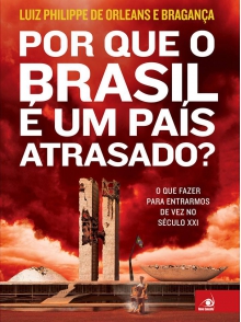 Por que o Brasil é um país atrasado?