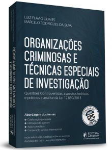 Organizações Criminosas e Técnicas Especiais de investigação