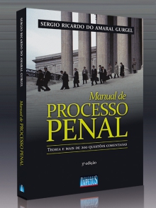 Manual de Processo Penal - teoria e mais de 200 questões comentadas